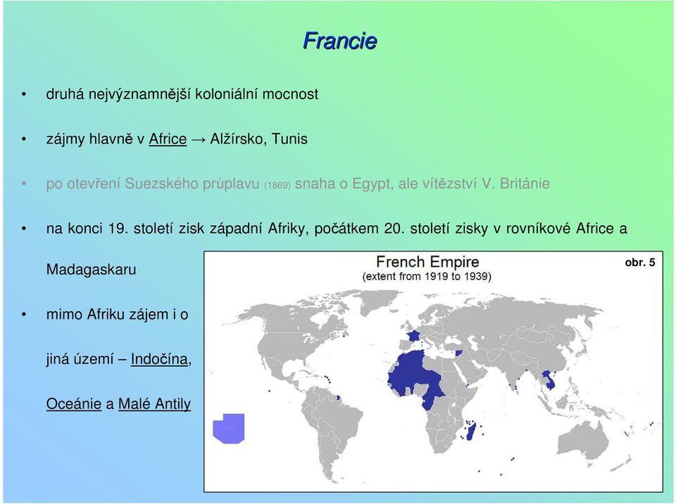 Británie na konci 19. století zisk západní Afriky, počátkem 20.