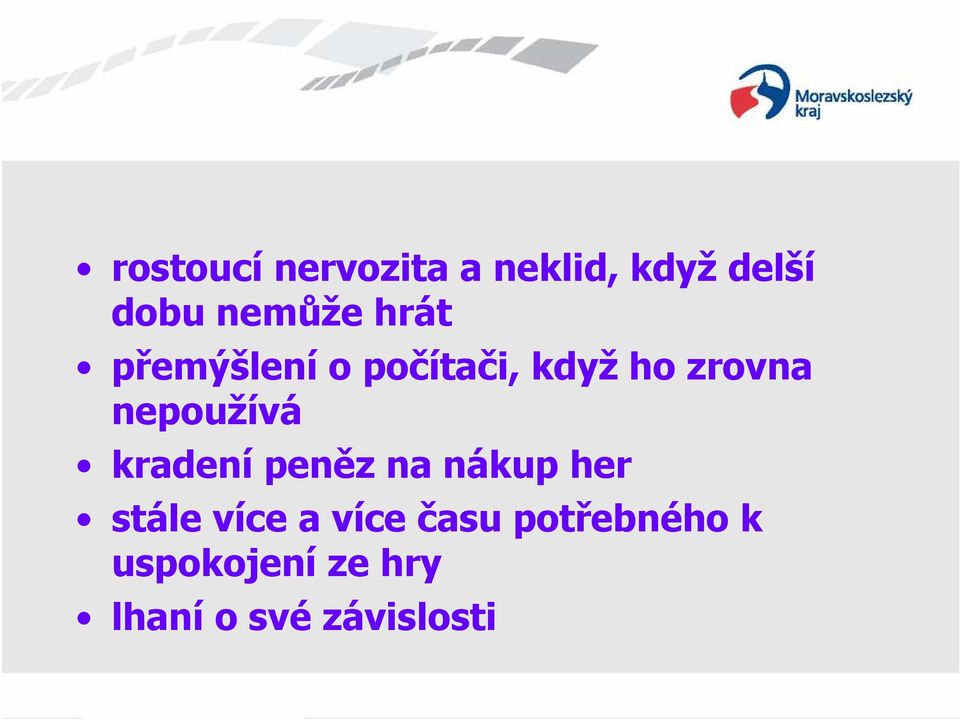 nepoužívá kradení peněz na nákup her stále více a