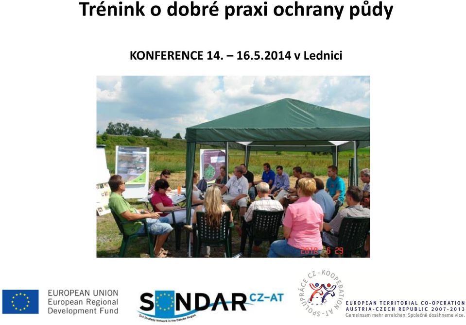 půdy KONFERENCE