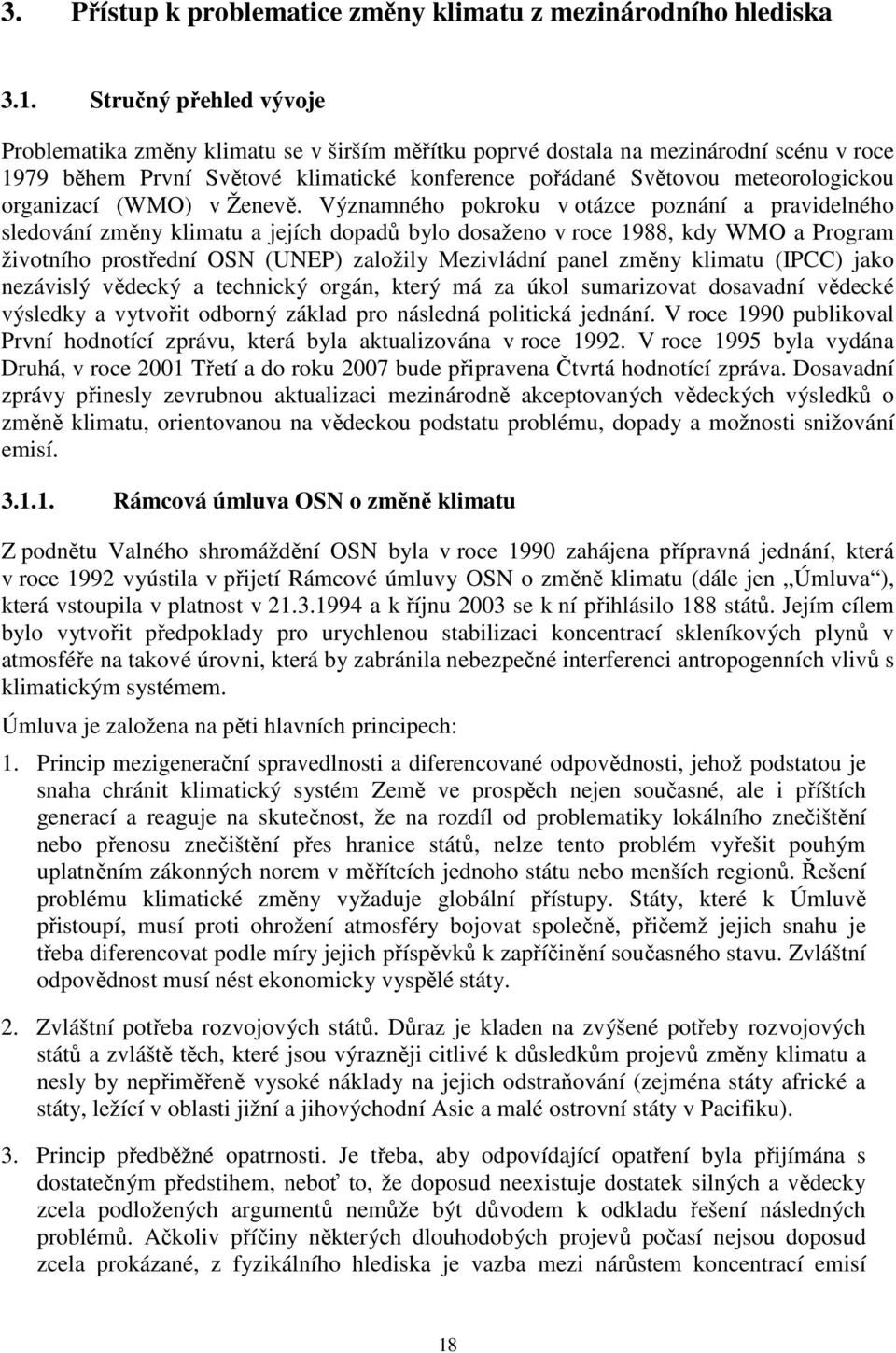 organizací (WMO) v Ženevě.