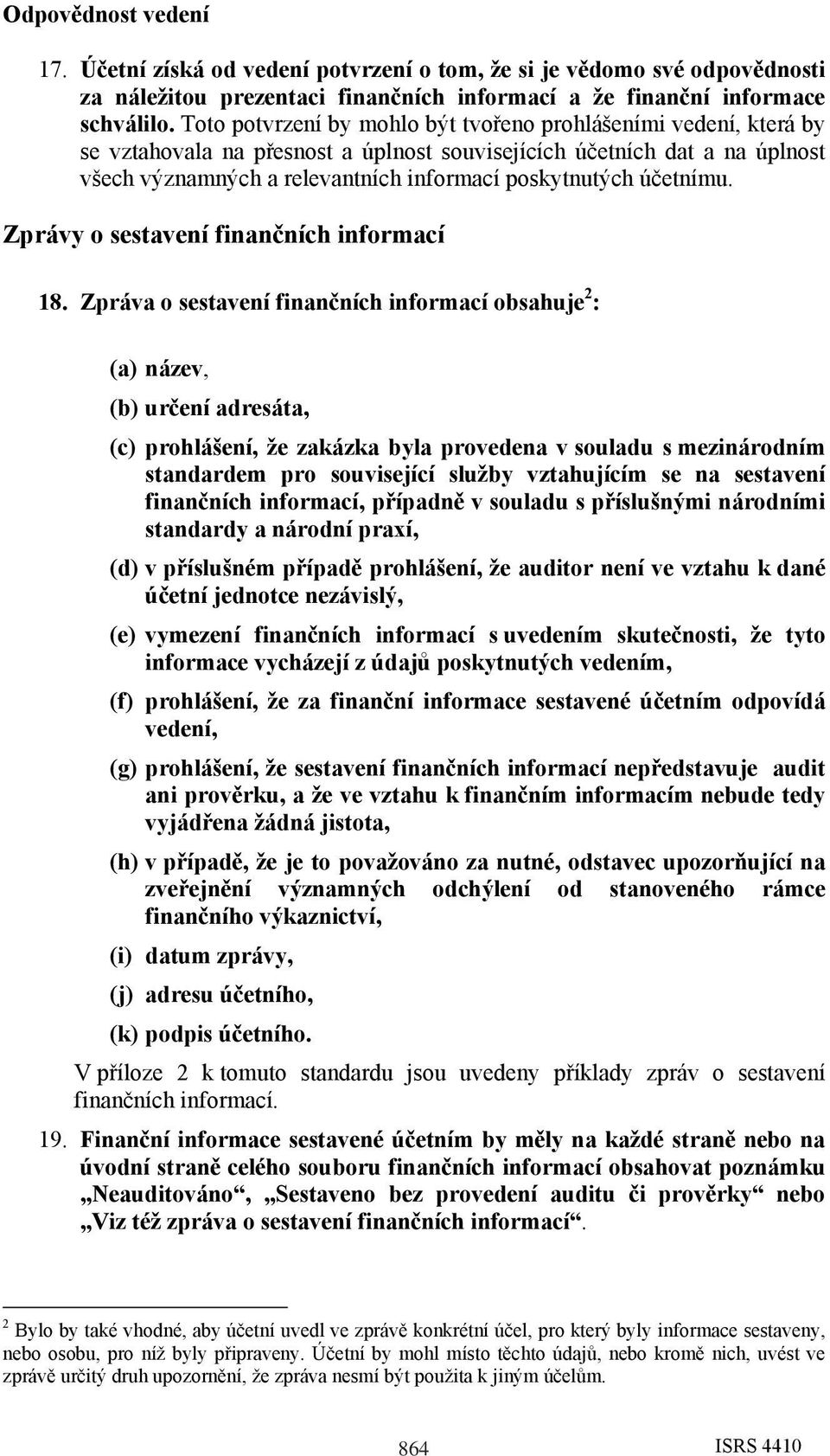 účetnímu. Zprávy o sestavení finančních informací 18.