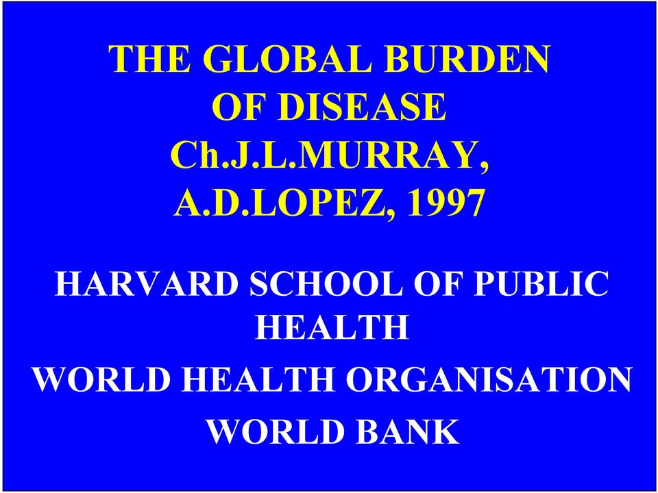 LOPEZ, 1997 HARVARD SCHOOL OF