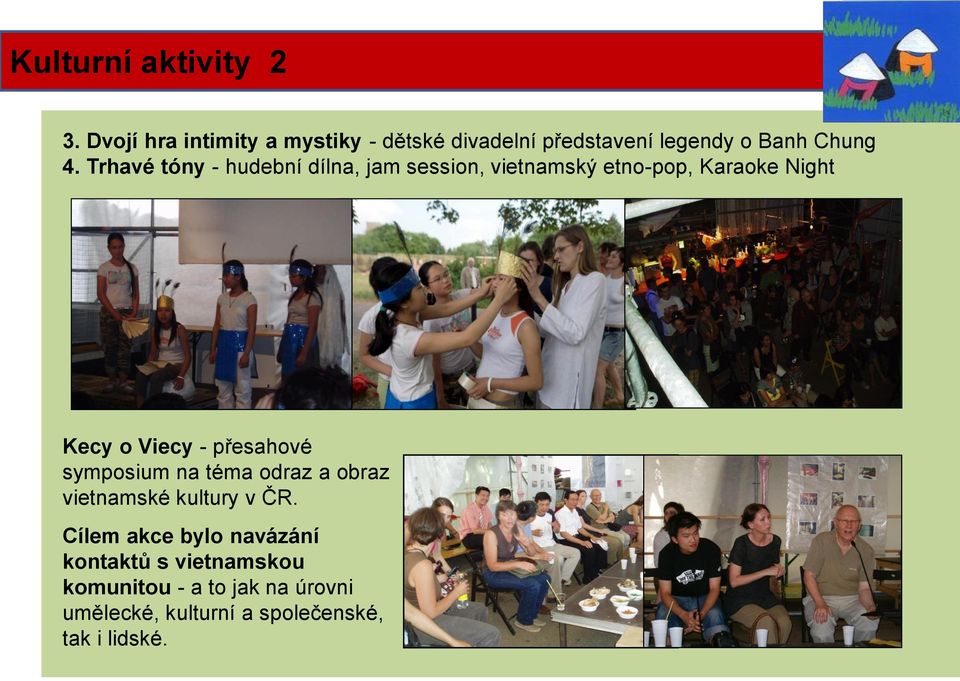 Trhavé tóny - hudební dílna, jam session, vietnamský etno-pop, Karaoke Night Kecy o Viecy -