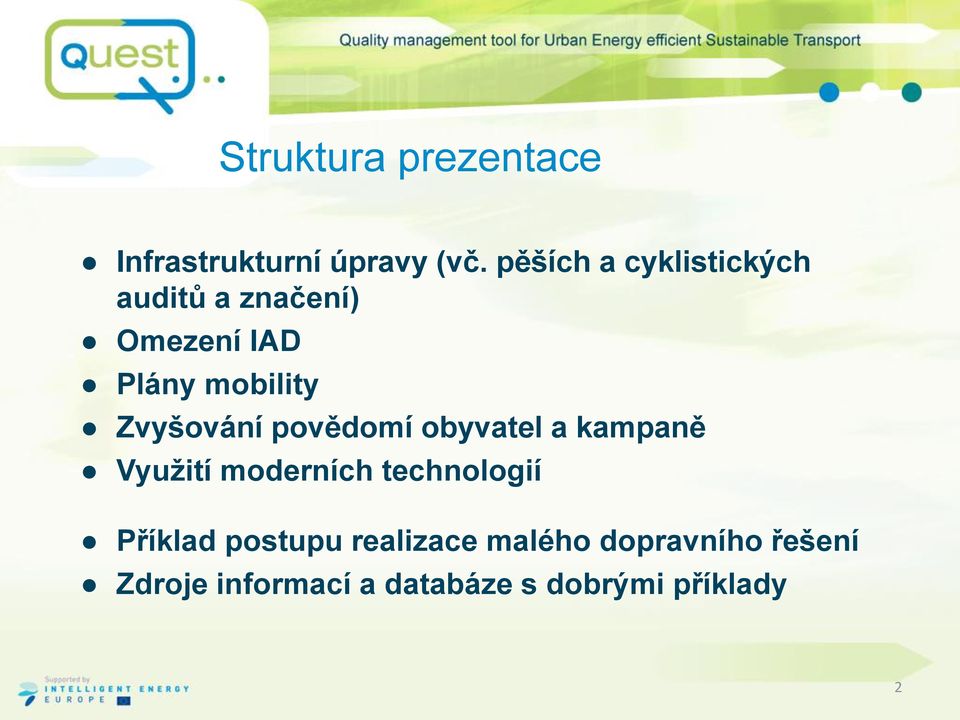 Zvyšování povědomí obyvatel a kampaně Využití moderních technologií