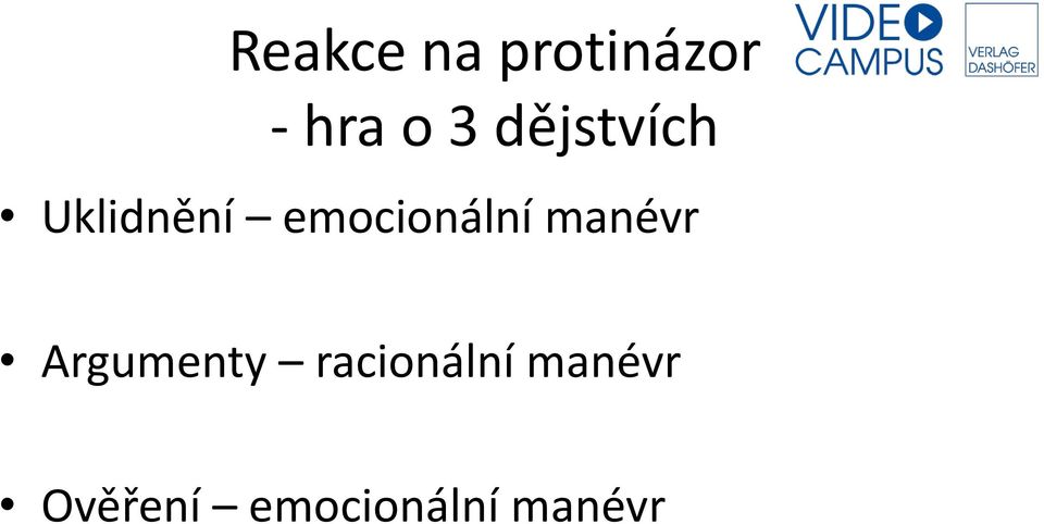 emocionální manévr Argumenty