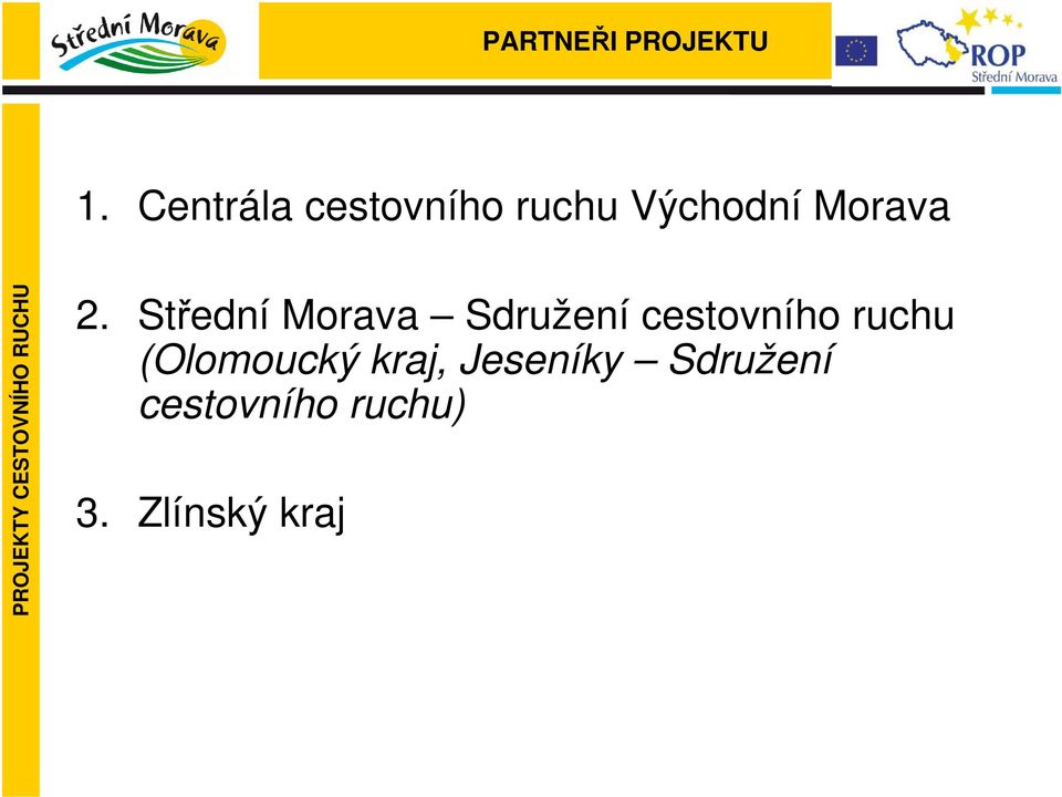 Střední Morava Sdružení cestovního ruchu