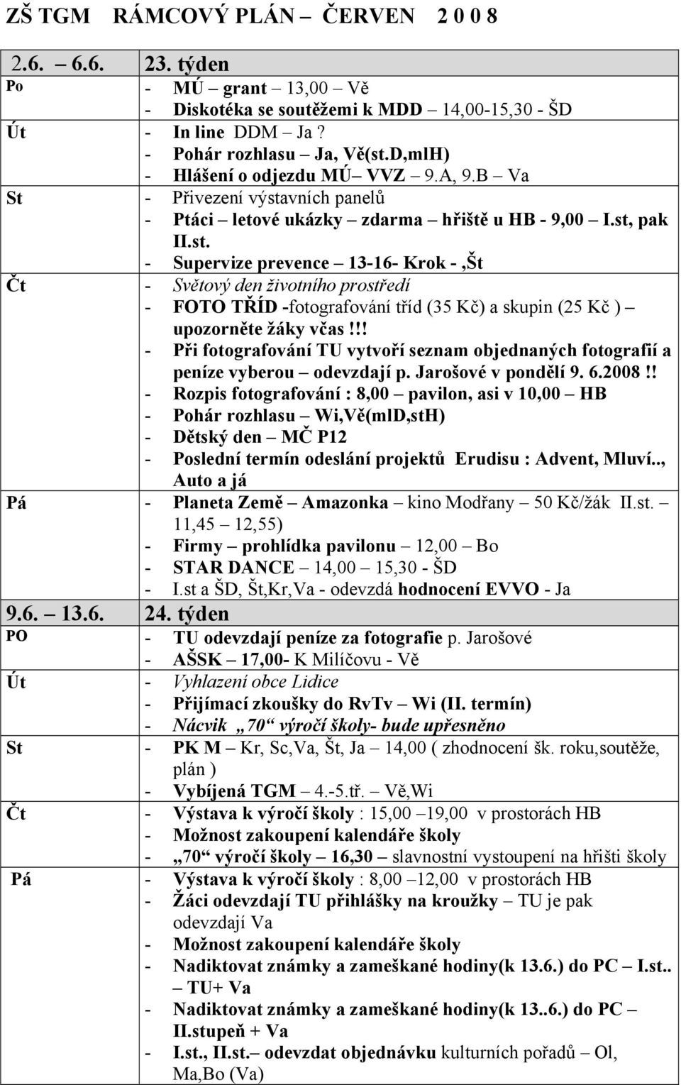 vních panelů - Ptáci letové ukázky zdarma hřiště u HB - 9,00 I.st,