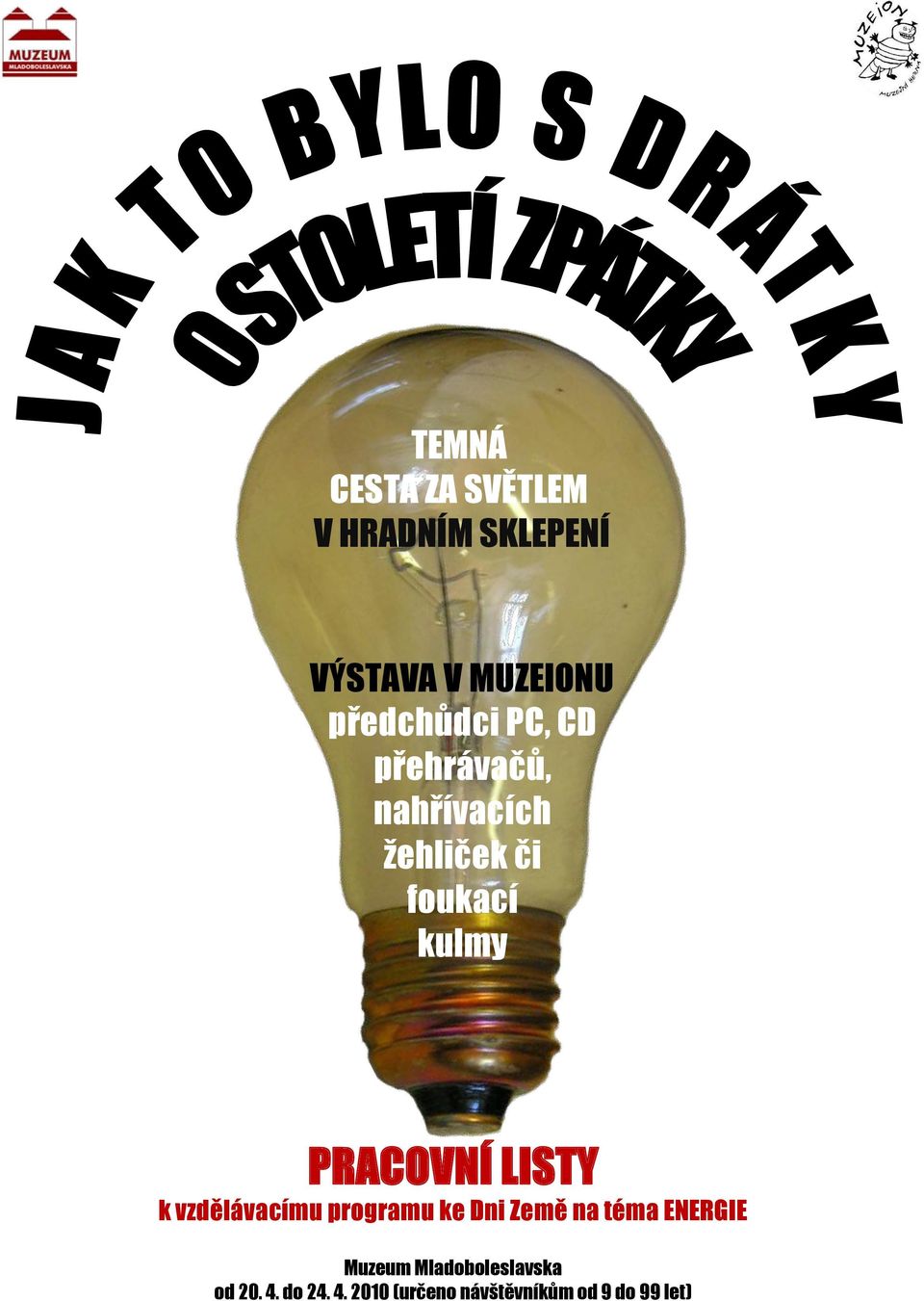 PRACOVNÍ LISTY k vzdělávacímu programu ke Dni Země na téma ENERGIE