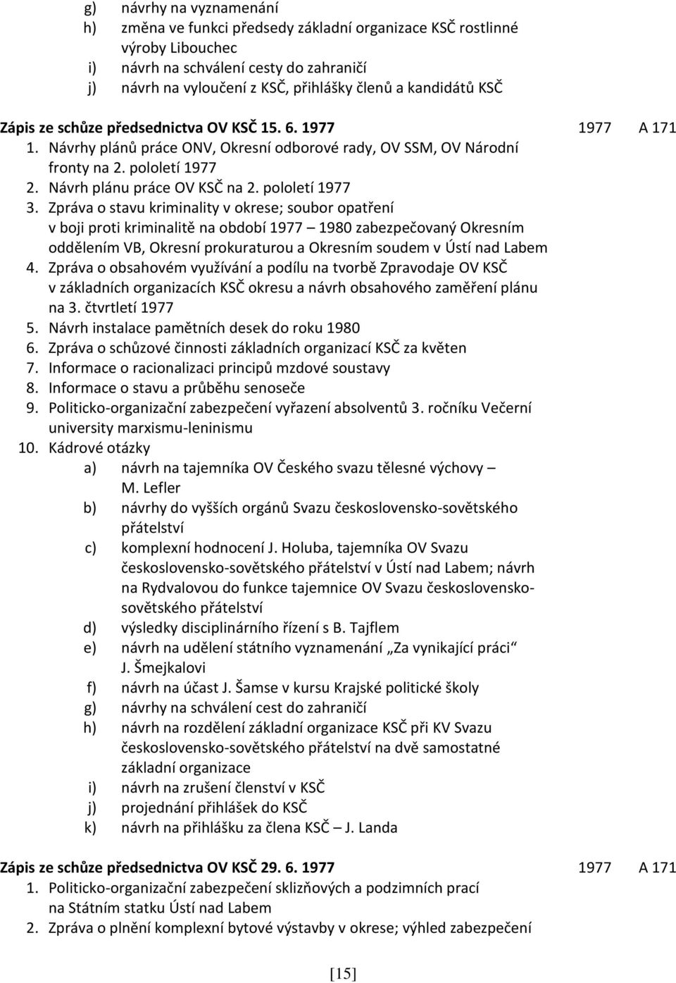 Návrh plánu práce OV KSČ na 2. pololetí 1977 3.