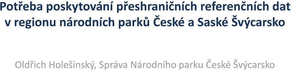 parků České a Saské Švýcarsko Oldřich