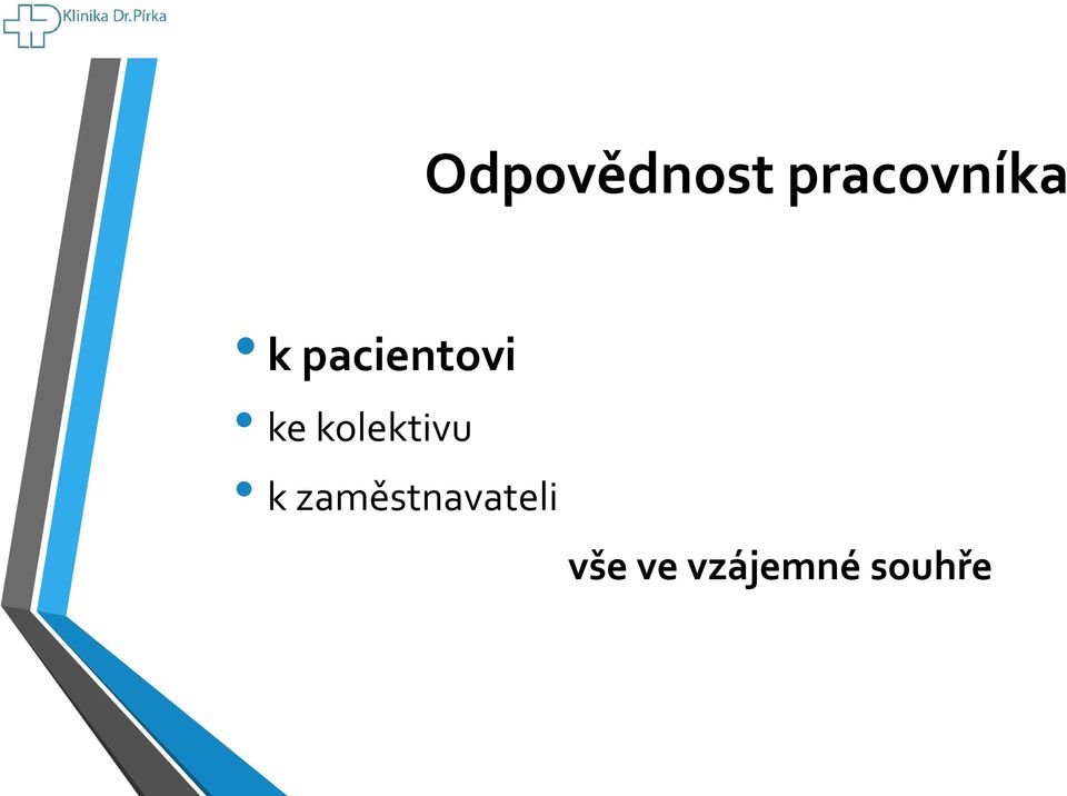 pacientovi ke