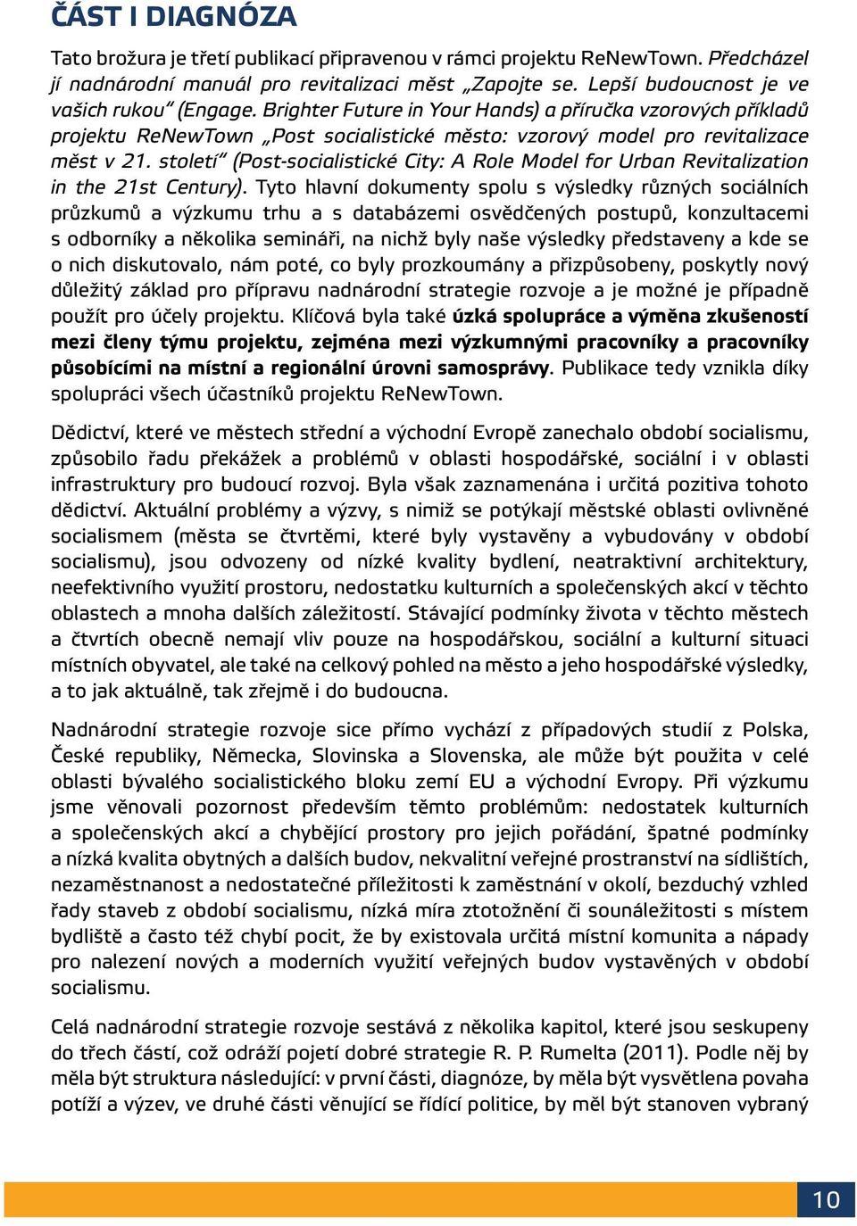 století (Post-socialistické City: A Role Model for Urban Revitalization in the 21st Century).
