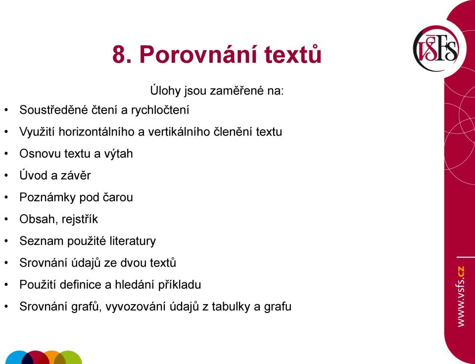 Poznámky pod čarou Obsah, rejstřík Seznam použité literatury Srovnání údajů ze dvou