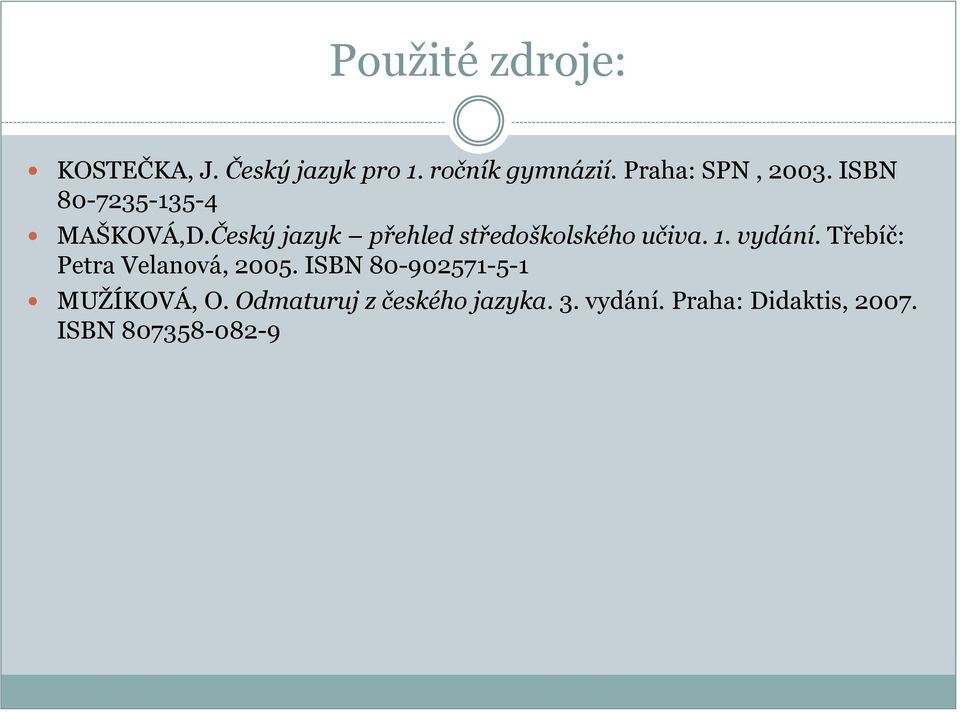 Český jazyk přehled středoškolského učiva. 1. vydání.