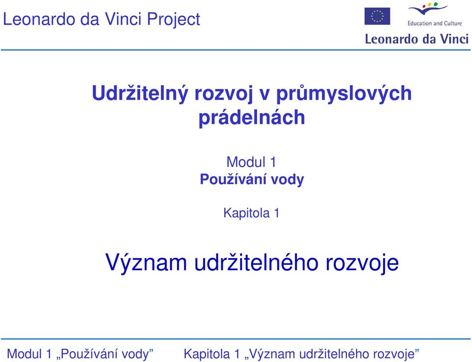 prádelnách Modul 1 Používání