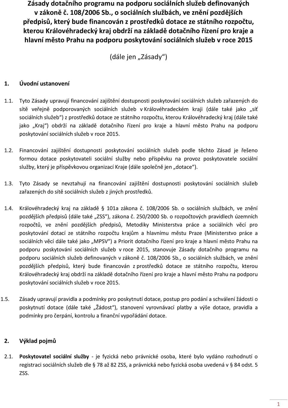 hlavní město Prahu na podporu poskytování sociálních služeb v roce 2015