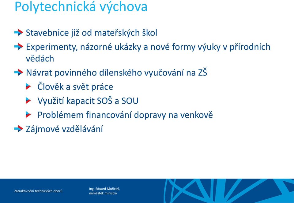 Návrat povinného dílenského vyučování na ZŠ Člověk a svět práce