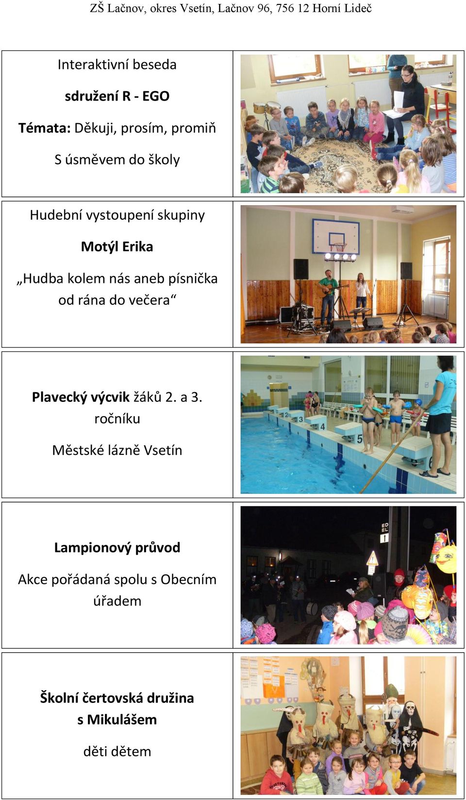 do večera Plavecký výcvik žáků 2. a 3.