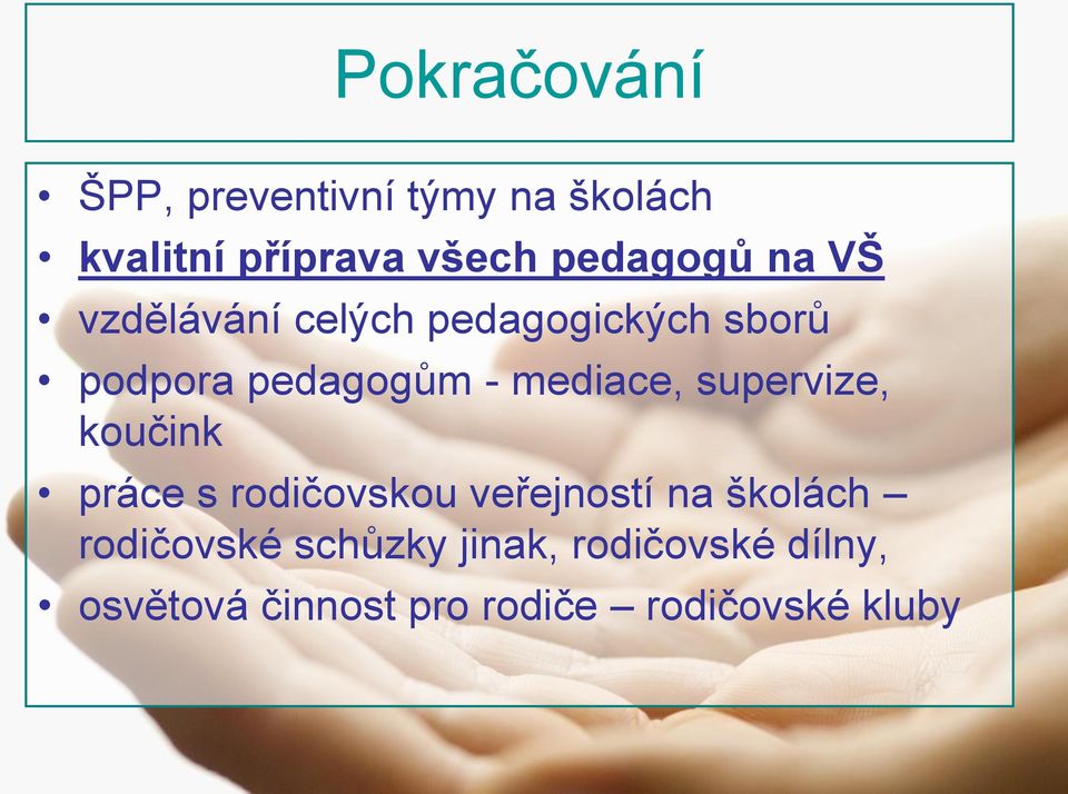 mediace, supervize, koučink práce s rodičovskou veřejností na školách