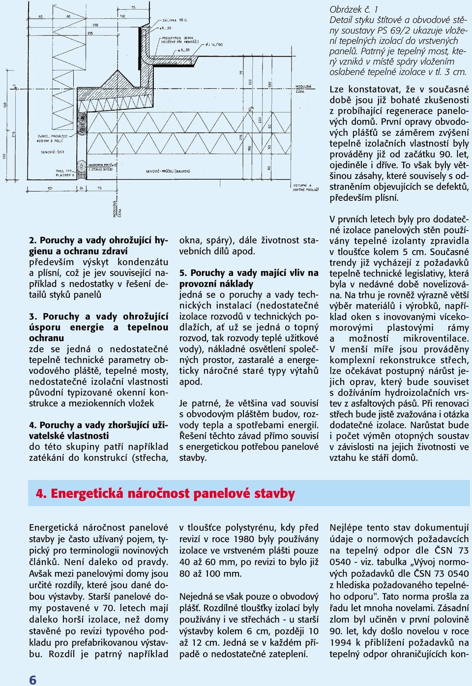 typizované okenní konstrukce a meziokenních vloïek 4.