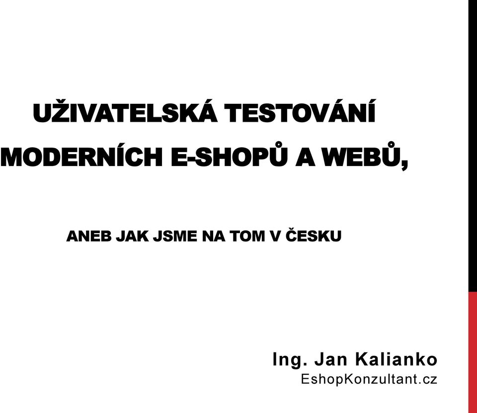 ANEB JAK JSME NA TOM V ČESKU