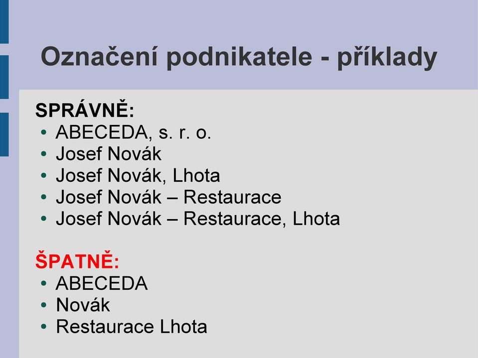 Josef Novák Josef Novák, Lhota Josef Novák