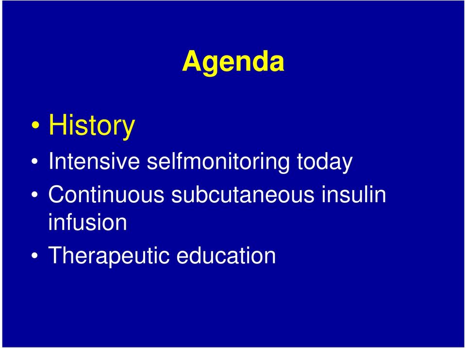 Continuous subcutaneous