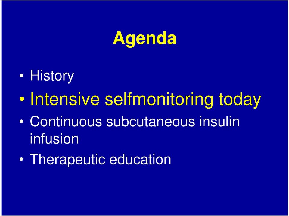 Continuous subcutaneous