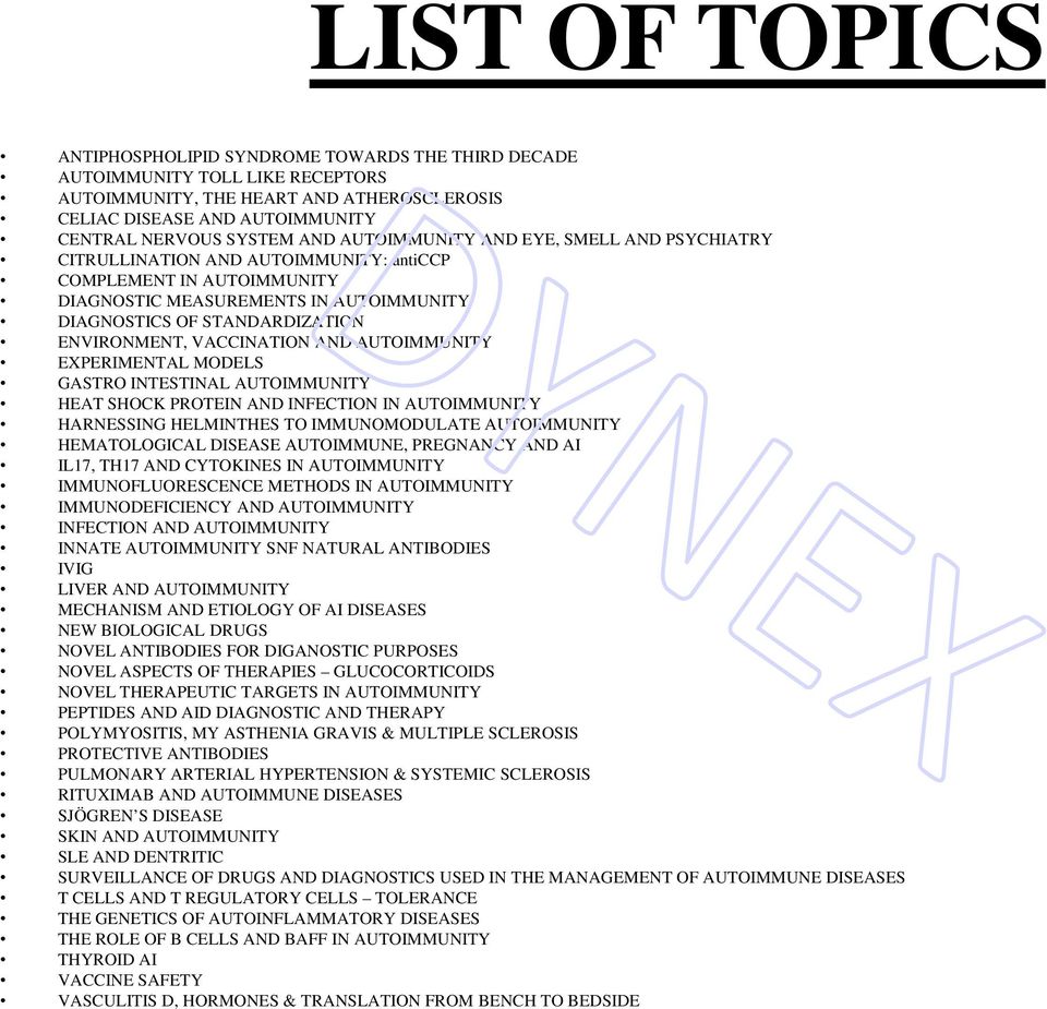 VACCINATION AND AUTOIMMUNITY EXPERIMENTAL MODELS GASTRO INTESTINAL AUTOIMMUNITY HEAT SHOCK PROTEIN AND INFECTION IN AUTOIMMUNITY HARNESSING HELMINTHES TO IMMUNOMODULATE AUTOIMMUNITY HEMATOLOGICAL