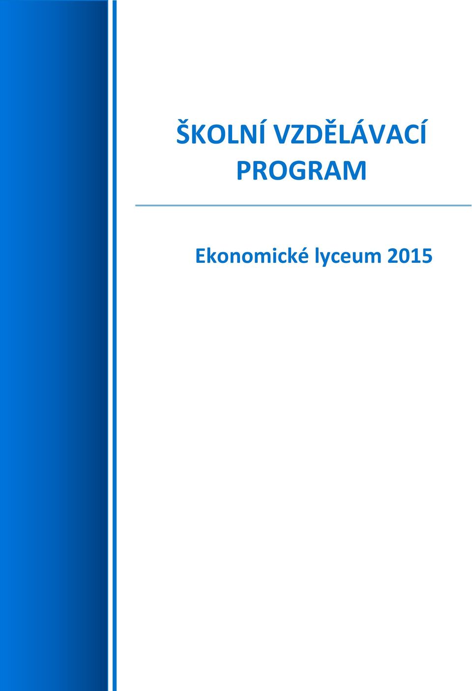 PROGRAM