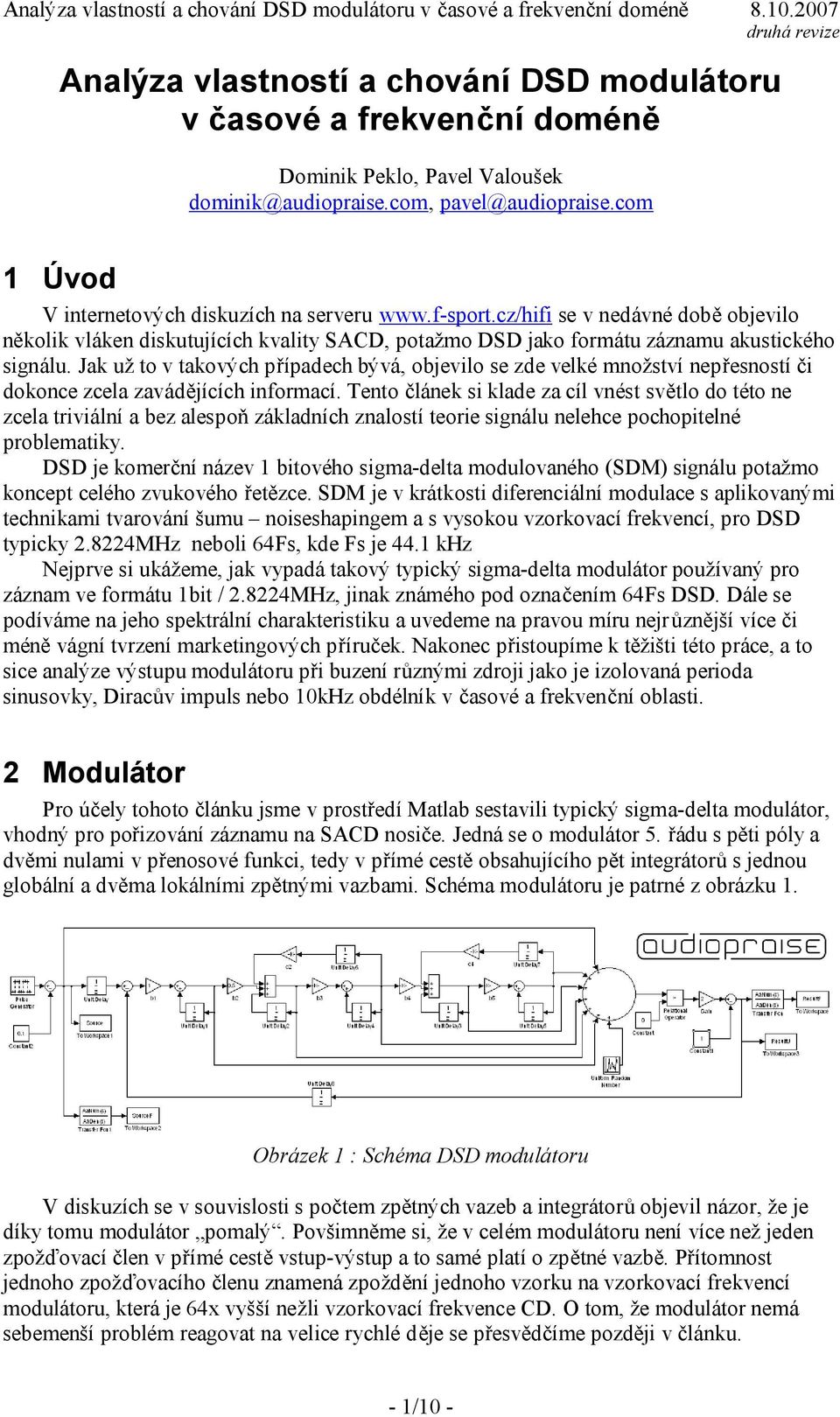 Jak už to v takových případech bývá, objevilo se zde velké množství nepřesností či dokonce zcela zavádějících informací.