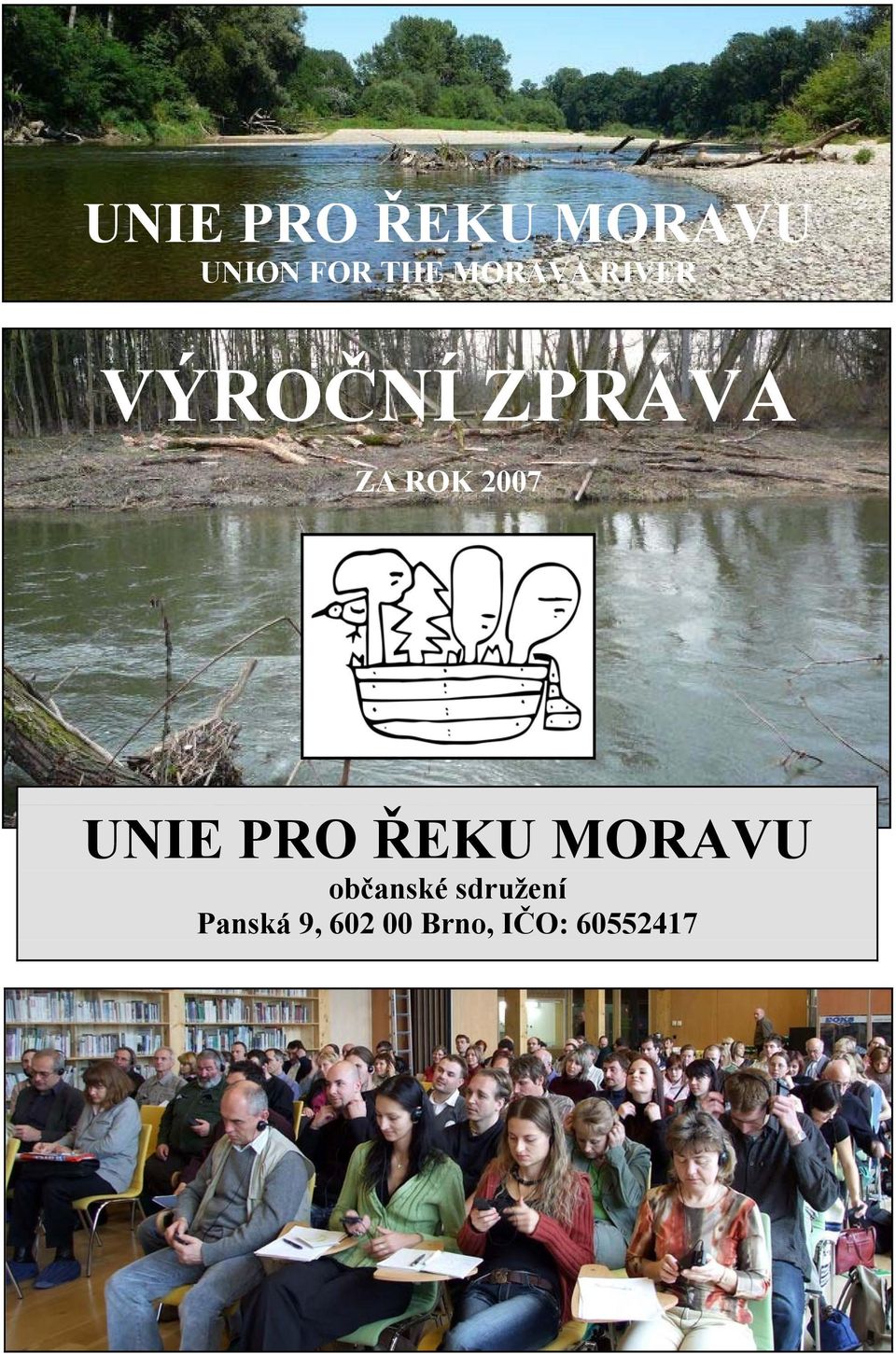 2007 UNIE PRO ŘEKU MORAVU občanské