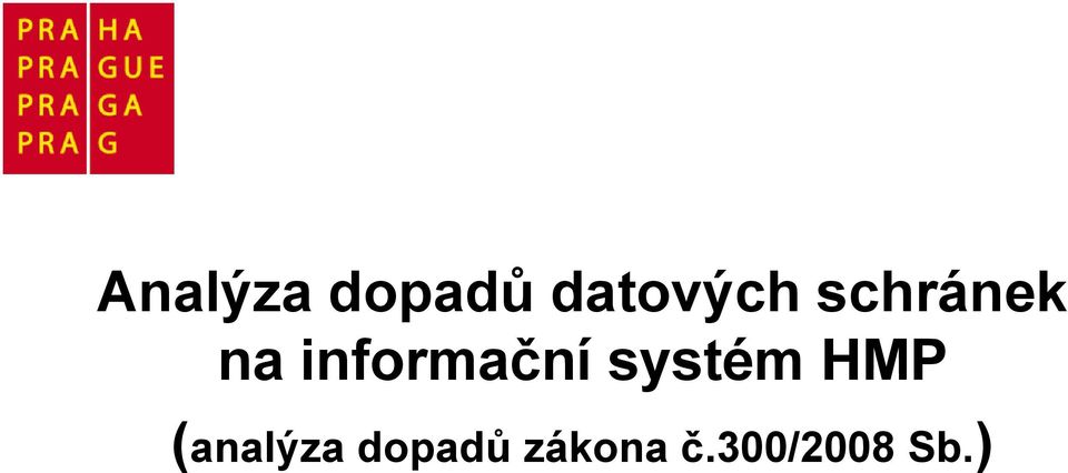 systém HMP (analýza