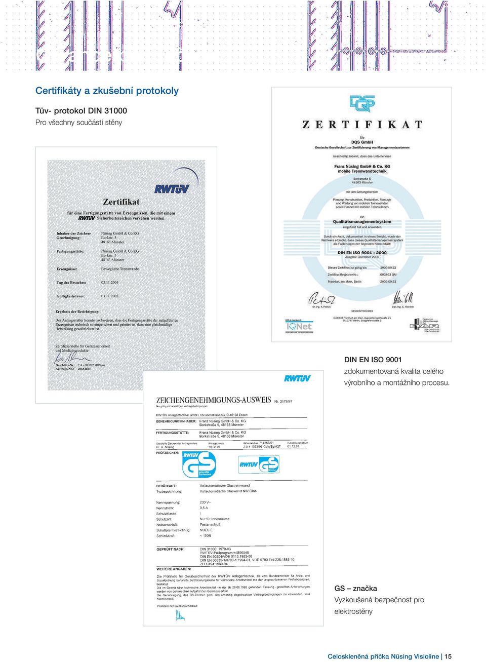 všechny součásti stěny DIN EN ISO 9001 zdokumentovaná kvalita