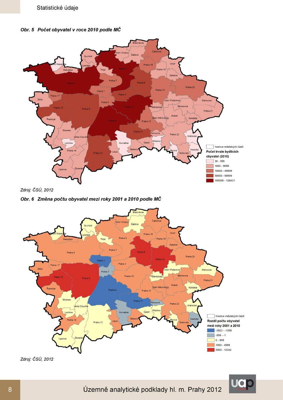 6 Změna počtu obyvatel mezi roky 2001 a 2010