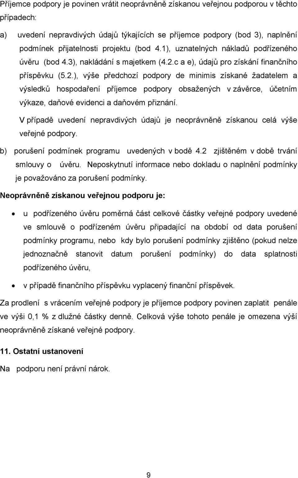 c a e), údajů pro získání finančního příspěvku (5.2.