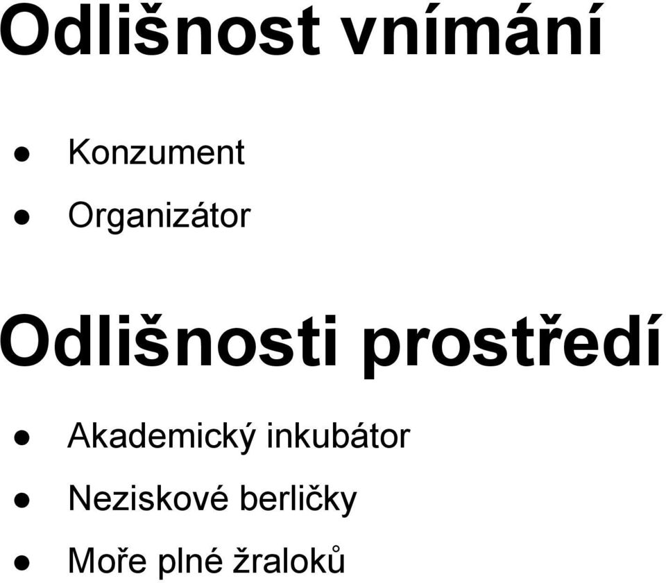 prostředí Akademický