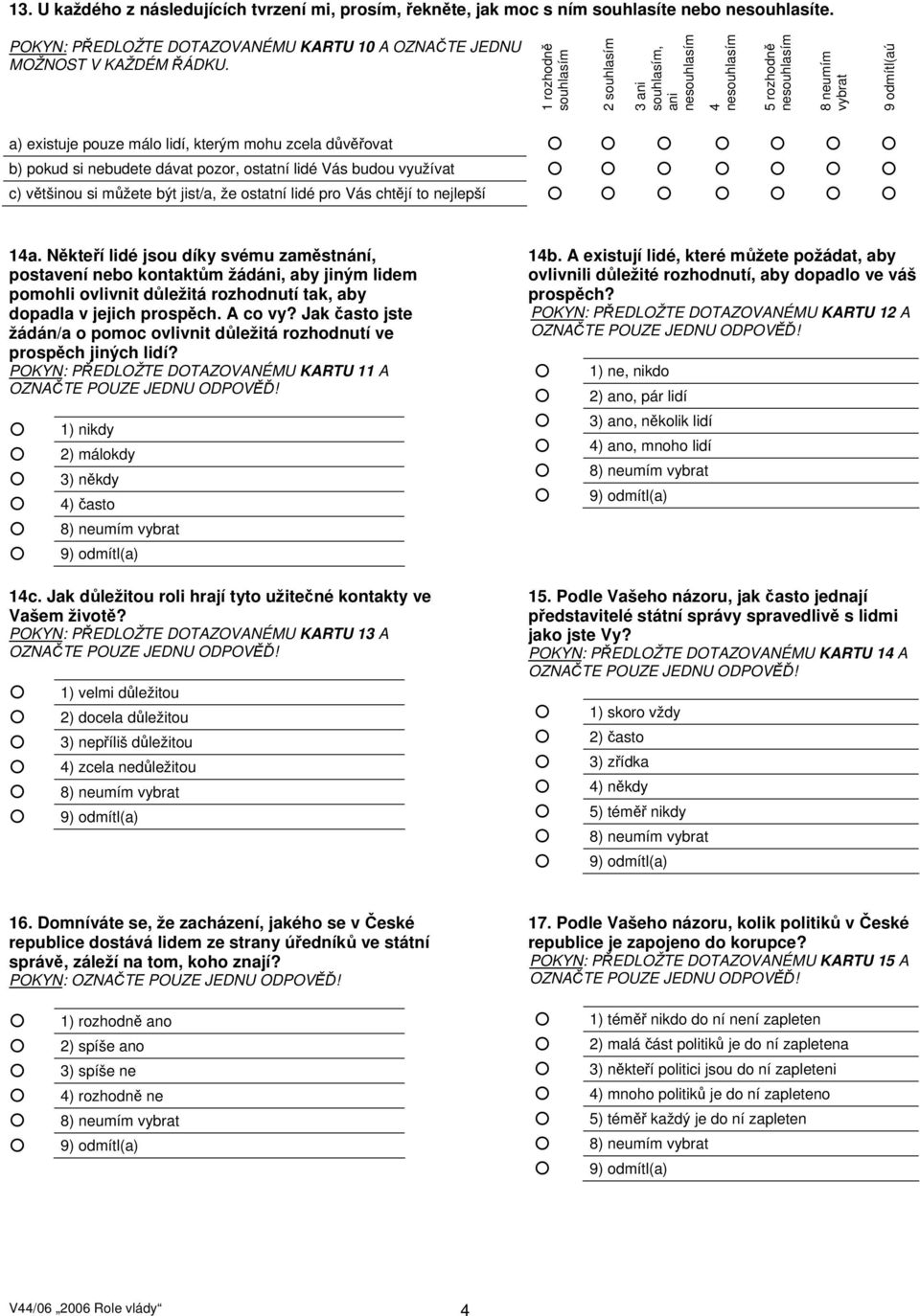 jist/a, že ostatní lidé pro Vás cht jí to nejlepší 14a.