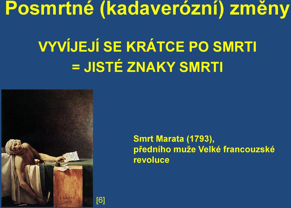 ZNAKY SMRTI Smrt Marata (1793),