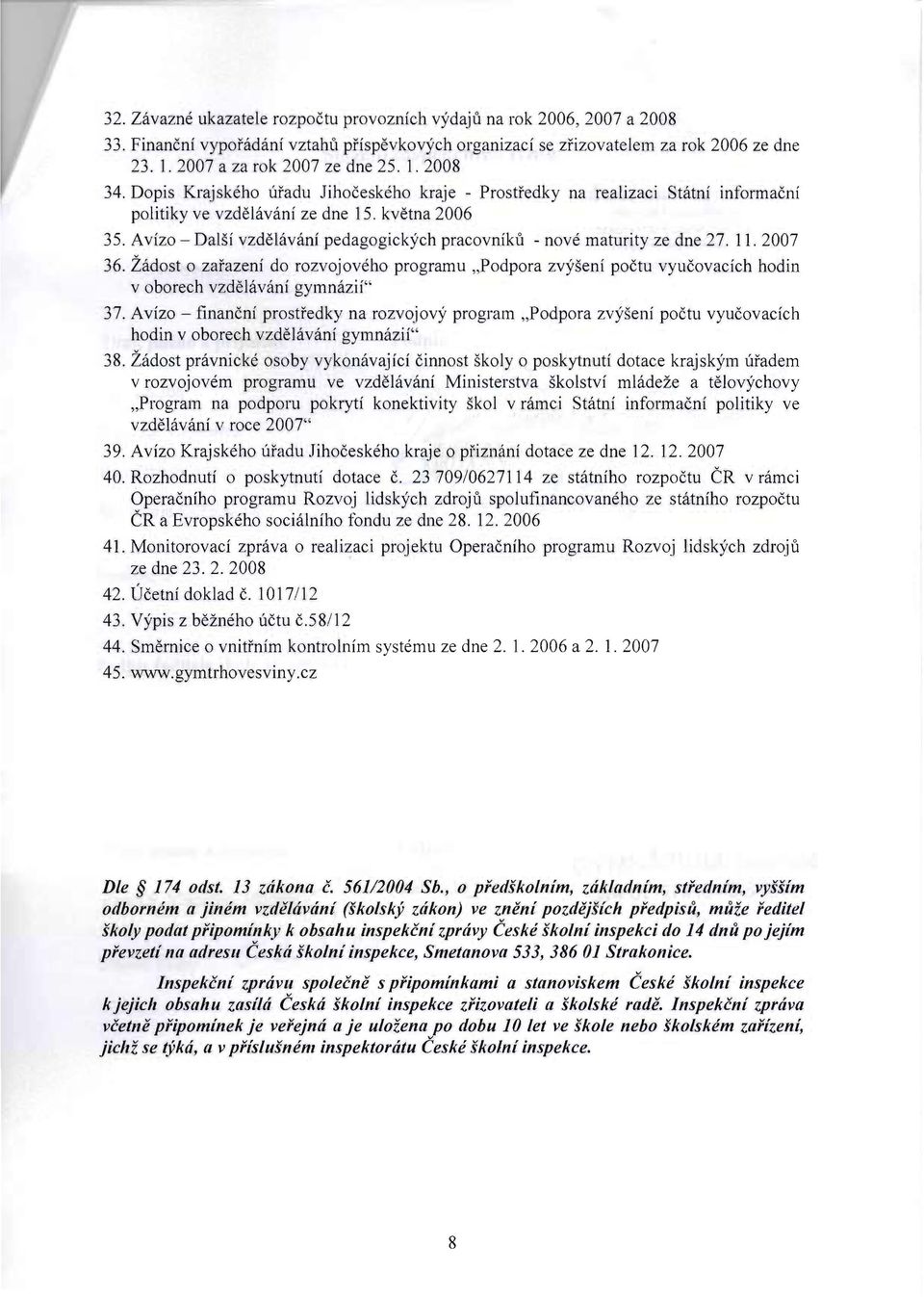 Avizo - Dalsi vzdelavani pedagog1ickych pracovniku - nove maturity ze dne 27. 11.2007 36.