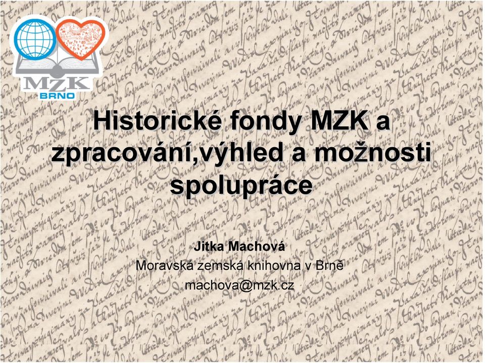 spolupráce Jitka Machová