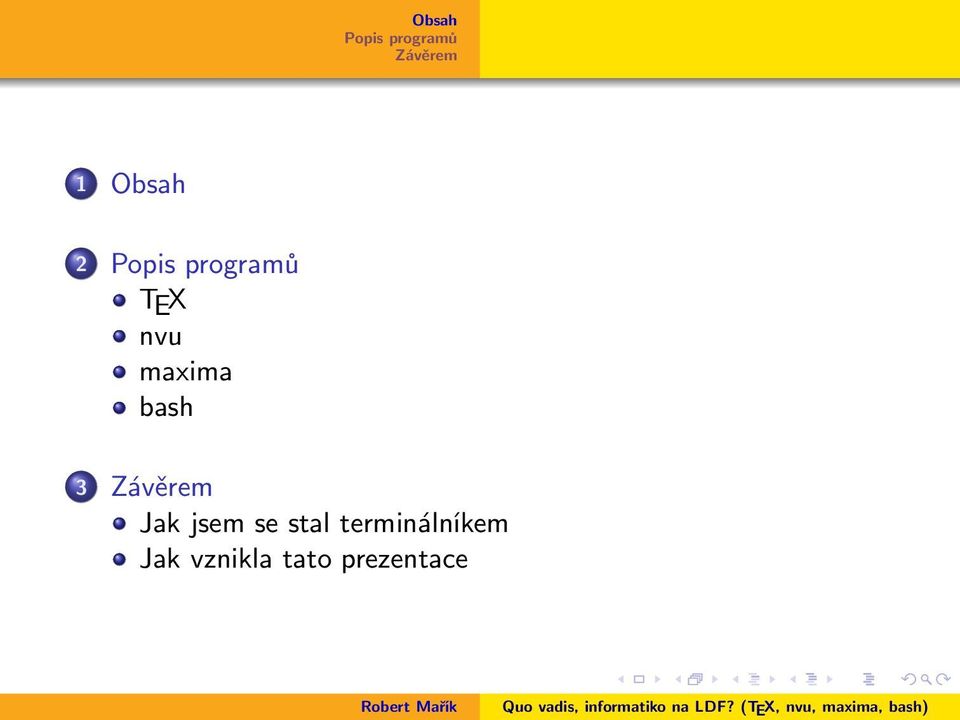 terminálníkem Jak