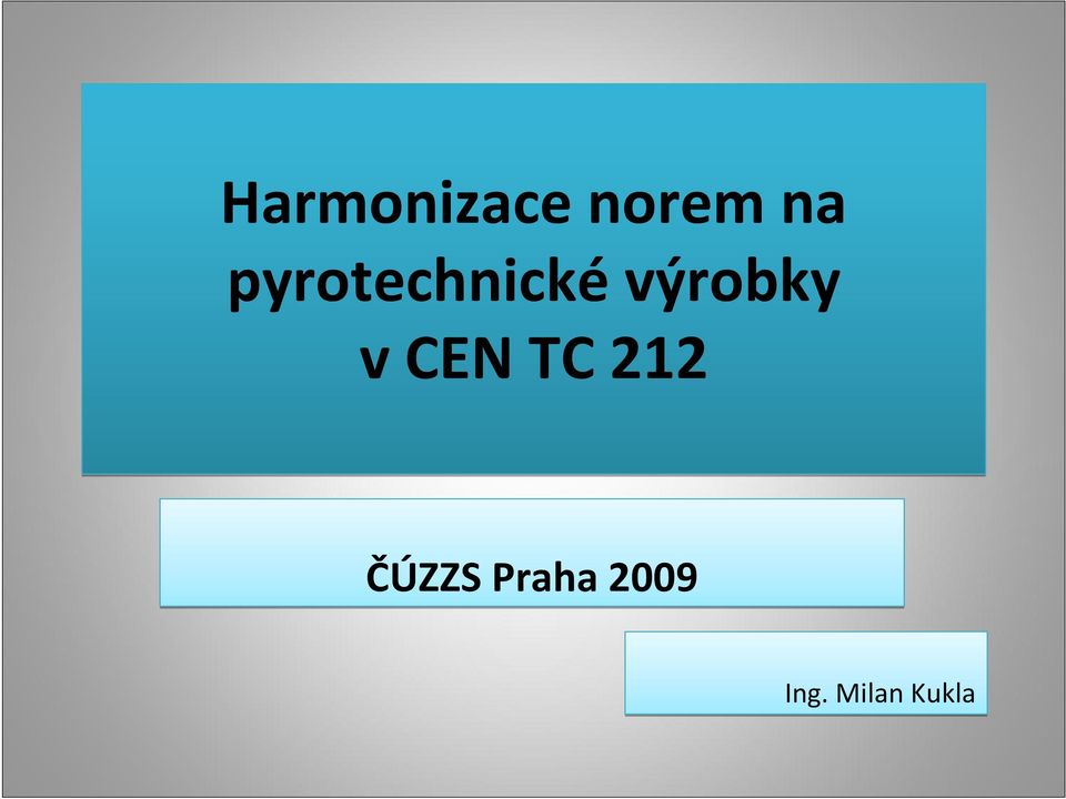 v CEN TC 212 ČÚZZS