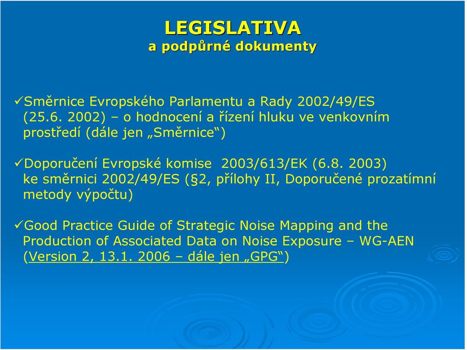 2003/613/EK (6.8.