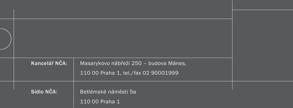 tel./fax 02 90001999 Sídlo NČA: