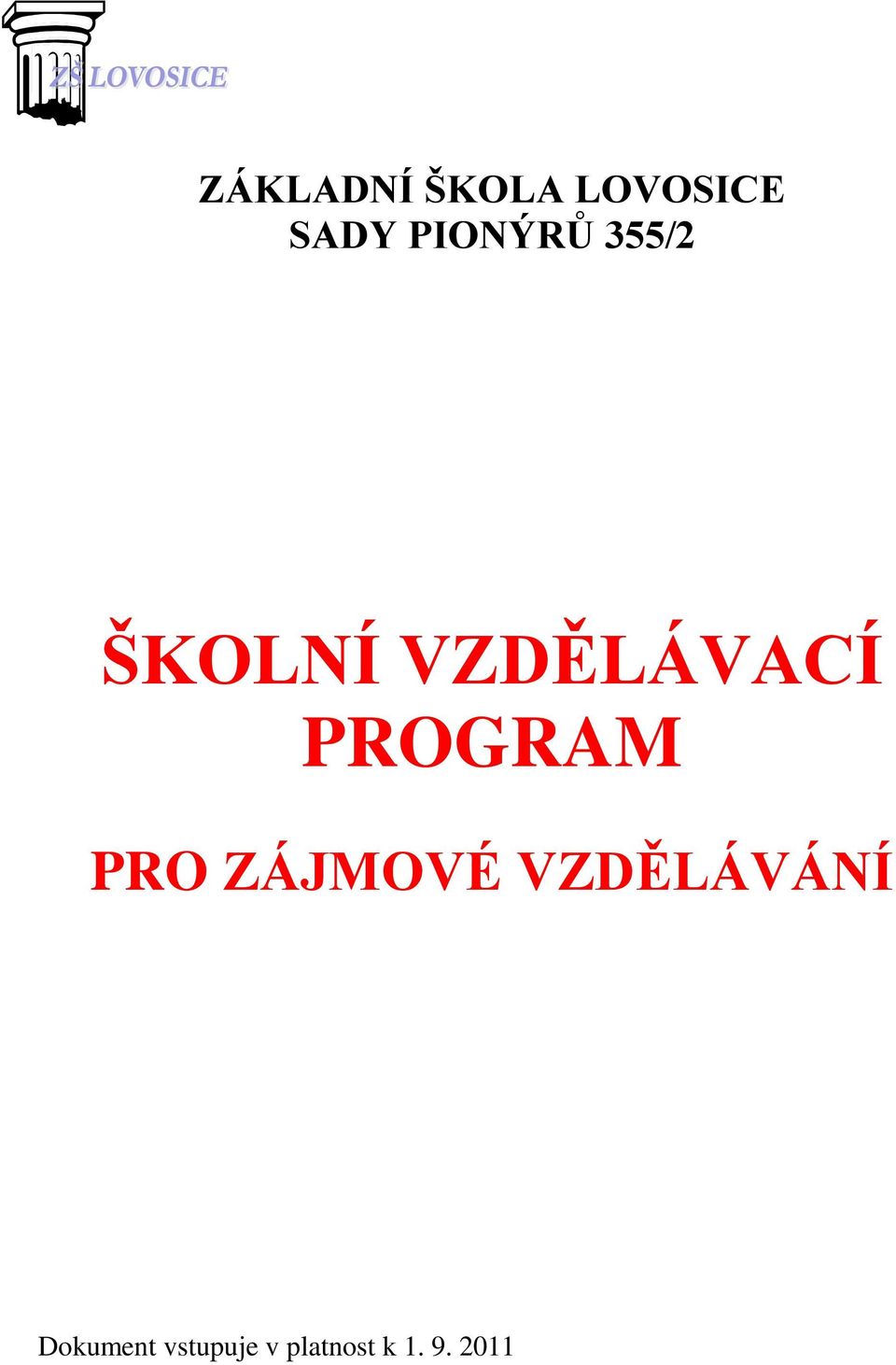 PROGRAM PRO ZÁJMOVÉ VZDĚLÁVÁNÍ