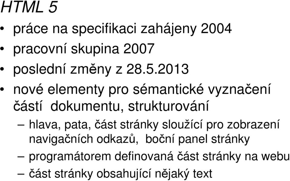 hlava, pata, část stránky sloužící pro zobrazení navigačních odkazů, boční panel