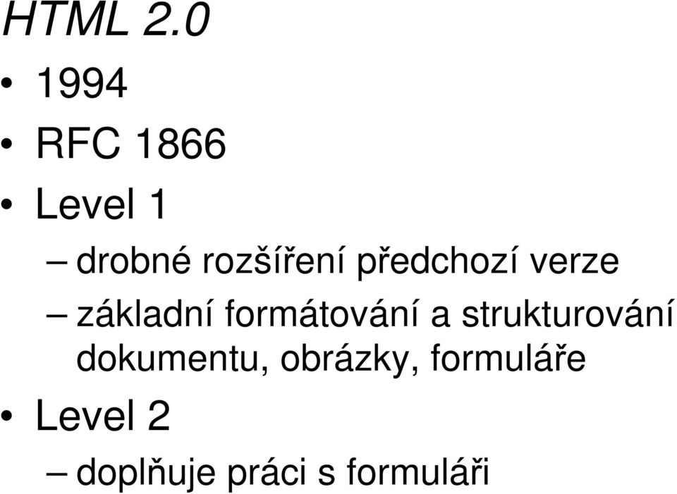předchozí verze základní formátování a