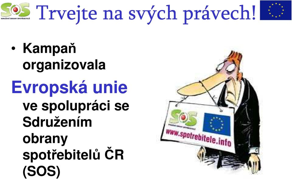 unie ve spolupráci se