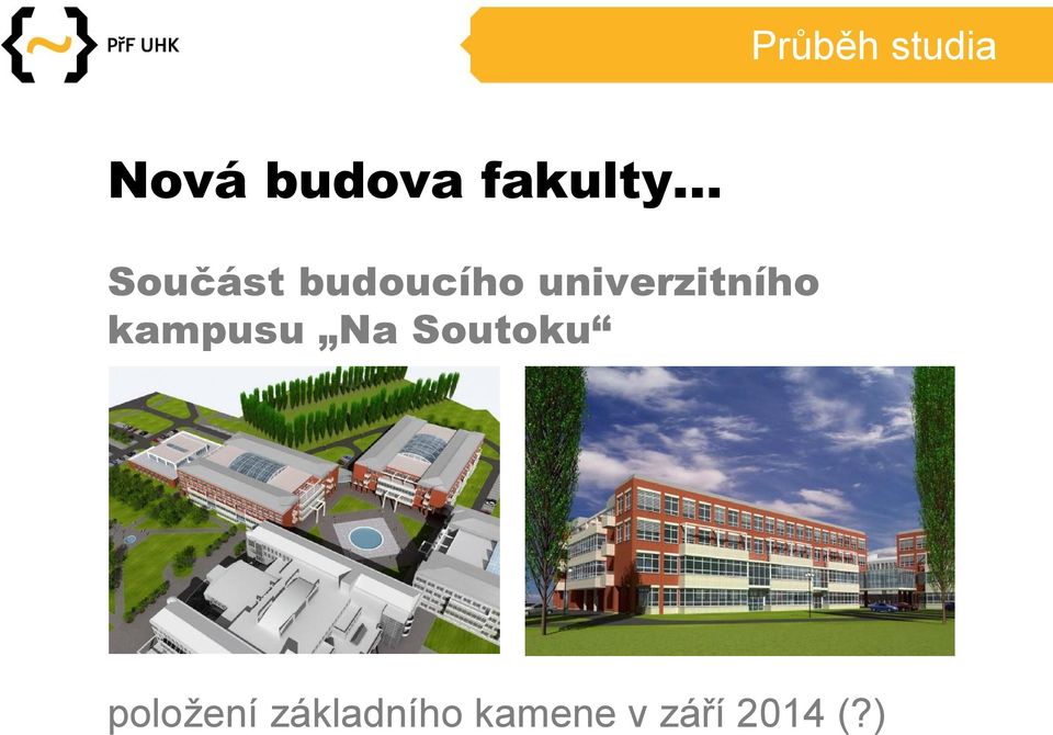 .. Součást budoucího